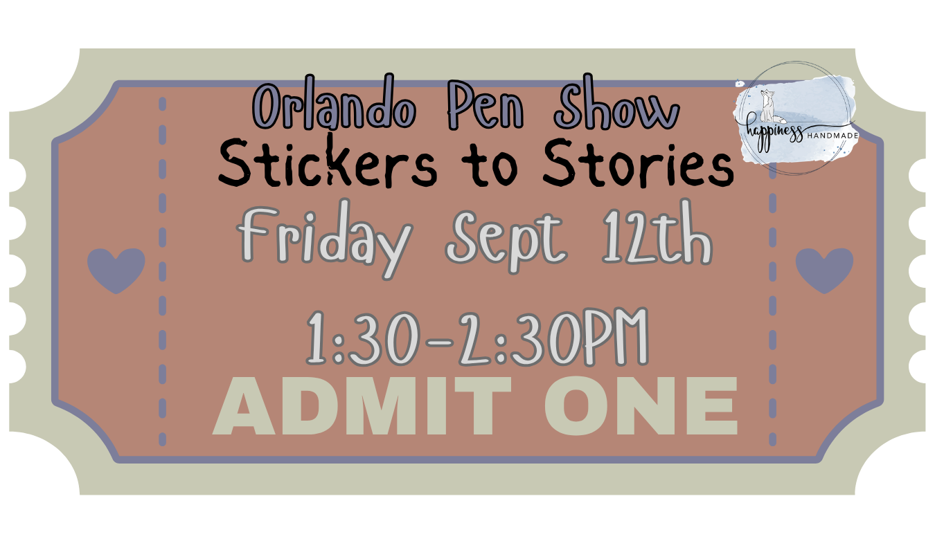 Stickers to Stories SATURDAY Class (Orlando Pen Show 2026)