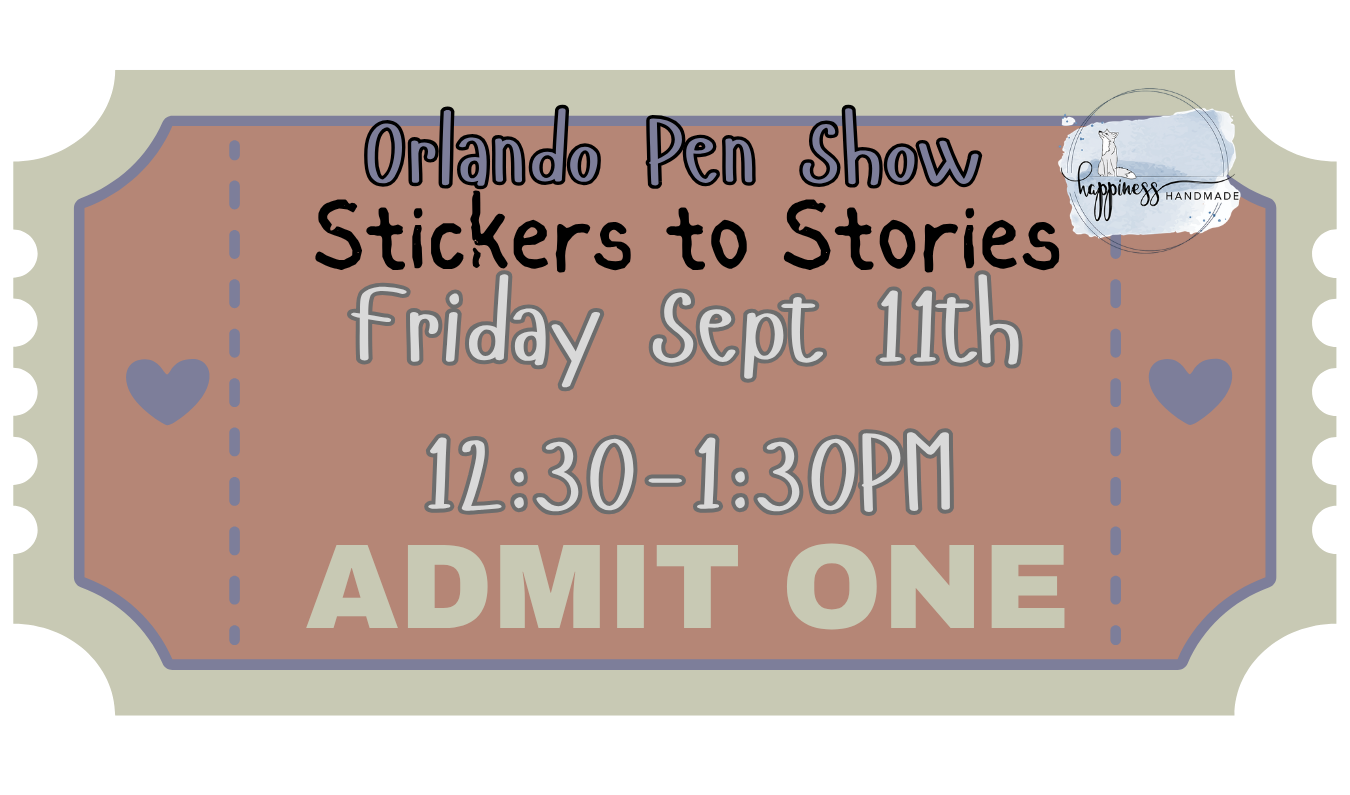 Stickers to Stories FRIDAY Class (Orlando Pen Show 2026)